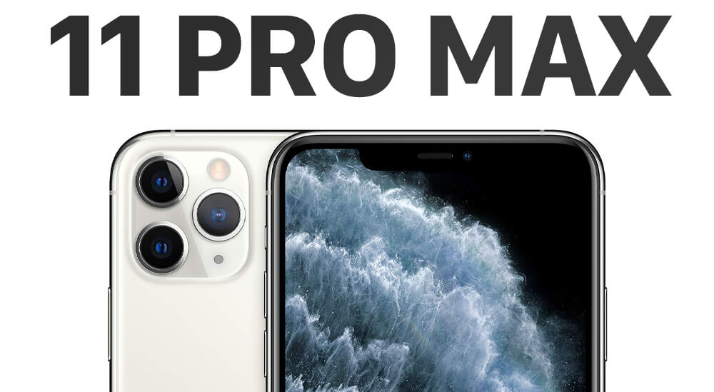 iPhone 11 Pro Max  