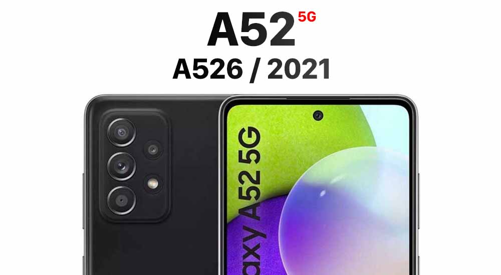 A52 5G (A526 / 2021)