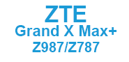 ZTE Grand X Max+ (Z987/Z787)