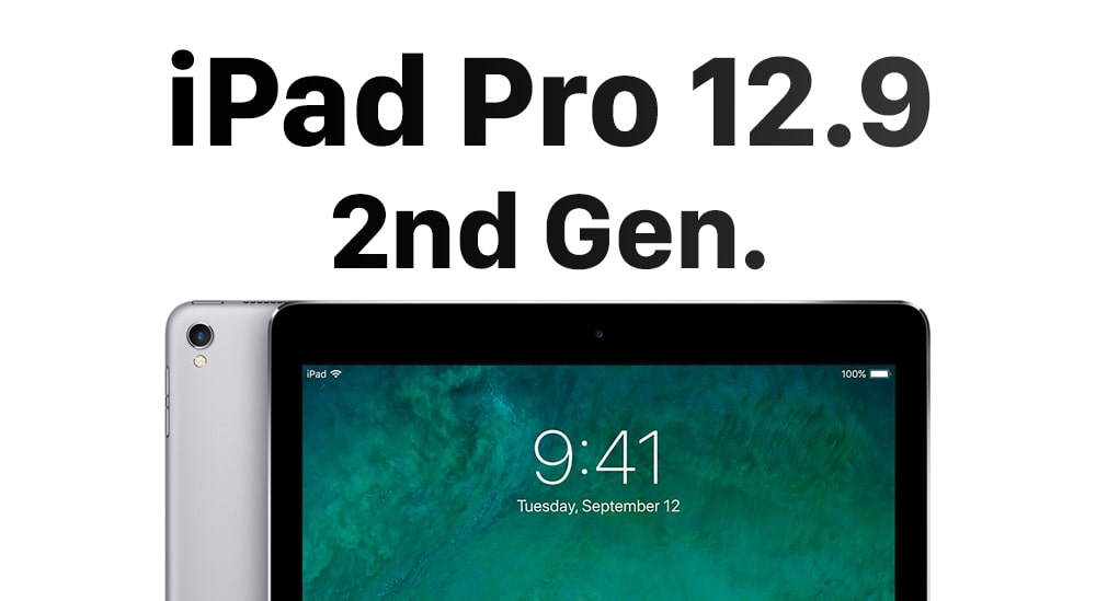iPad Pro 12.9 (2nd/2017)