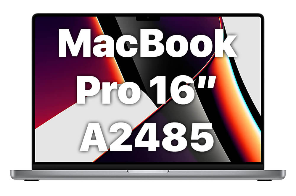 MacBook Pro 16" (A2485)